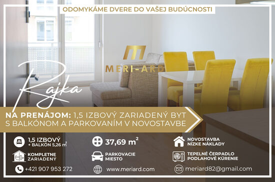 Na prenájom 1,5 izbový byt, novostavba, balkón, parkovacie miesto /Rajka/